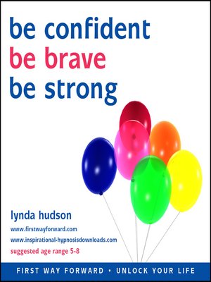 Be Confident, Be Brave, Be Strong - Audiobook